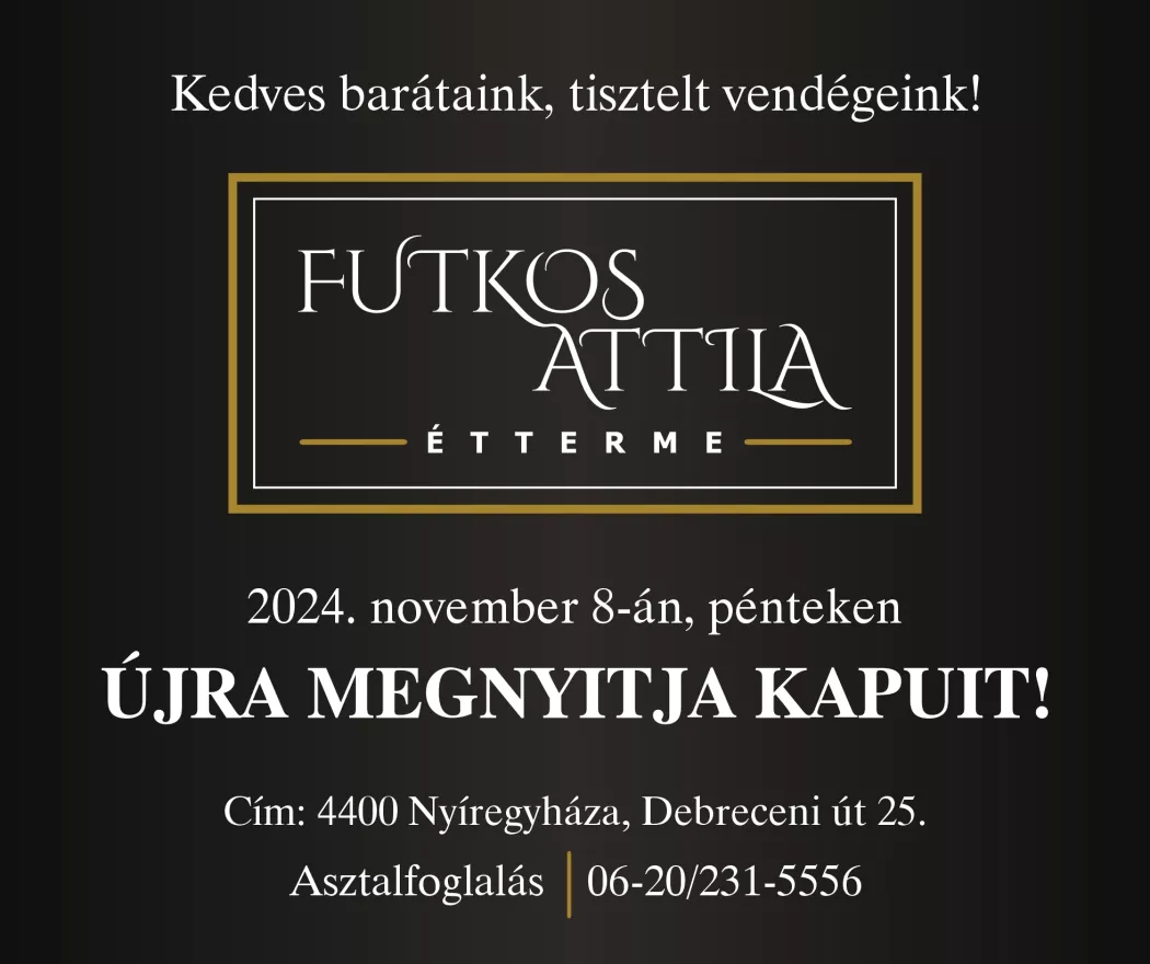 futkos attila &eacute;tterme nyit&aacute;s 2024